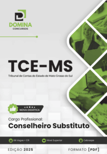 Apostila para Conselheiro Substituto do TCE-MS: Preparação 2025 e Novas Diretrizes