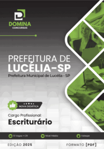 Apostila para Escriturário em Lucélia-SP: Preparação Completa para 2025
