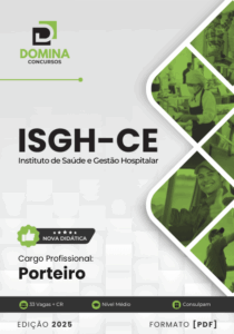 Apostila para Porteiro ISGH CE 2025: Preparação Completa e Atualizada