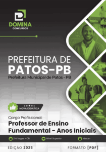Apostila para Professores de Anos Iniciais – Patos PB 2025: Conteúdos e Metodologias