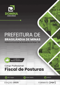 Descubra a Apostila Fiscal de Posturas de Brasilândia de Minas MG 2025: Tudo que Você Precisa Saber!