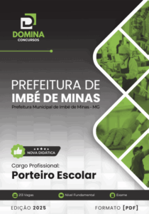 Descubra a Apostila Porteiro Escolar Imbé de Minas MG 2025: O que Você Precisa Saber!