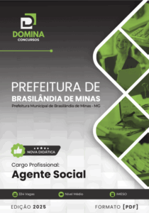 Descubra a Apostila do Agente Social Brasilândia de Minas MG 2025: Dicas e Conteúdos!