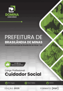 Descubra as Oportunidades da Apostila Cuidador Social em Brasilândia de Minas 2025!
