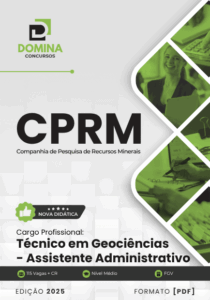 Domine as Geociências: Apostila Completa para Assistente Administrativo CPRM 2025!