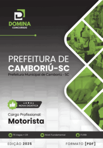 Garanta sua Vaga: Apostila do Motorista da Prefeitura de Camboriú SC 2025!