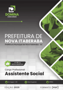 Impulsione sua Carreira: Apostila do Assistente Social Nova Itaberaba SC 2025!