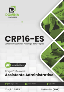 Novo Material: Apostila Assistente Administrativo CRP16 ES 2025