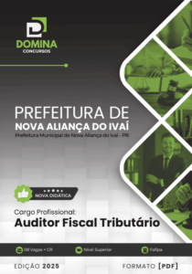 Novo Material: Apostila Auditor Fiscal Tributário Nova Aliança do Ivaí PR 2025