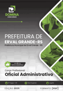 Novo Material: Apostila Erval Grande RS Oficial Administrativo 2025