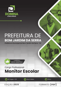 Novo Material: Apostila Monitor Escolar Bom Jardim da Serra SC 2025
