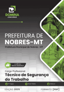 Novo Material: Apostila Técnico em Segurança do Trabalho Nobres MT 2025