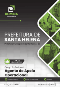 Prepare-se para o Futuro: Apostila Agente de Apoio Operacional Santa Helena SC 2025!
