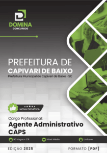 Prepare-se para o Sucesso: Apostila Agente Administrativo CAPS Capivari de Baixo SC 2025!