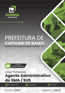 Prepare-se para o Sucesso: Apostila Agente Administrativo SMA Capivari de Baixo 2025!