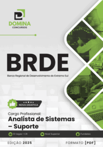 Apostila 2025: Analista de Sistemas – Suporte BRDE para Concursos e Estudos