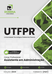 Apostila Assistente em Administração UTFPR 2025: Guia Completo para Estudos