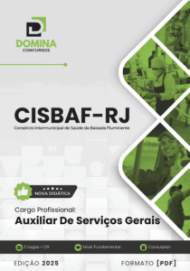 Apostila CISBAF RJ 2025: Prepare-se para a Carreira de Auxiliar de Serviços Gerais!