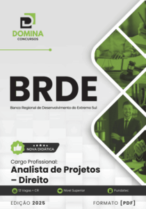 Apostila Completa para Analista de Projetos – Direito BRDE 2025: Guia de Estudo