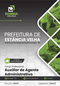 Apostila Completa para Auxiliar de Agente Administrativo – Estância Velha RS 2025