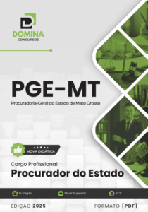 Apostila Completa para Concurseiros: Procurador do Estado – PGE MT 2025