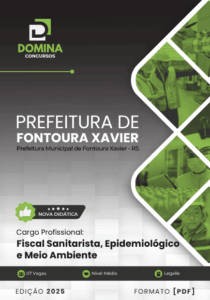 Apostila Fiscal Sanitarista 2025 – Fontoura Xavier, RS: Guia Completo e Atualizado