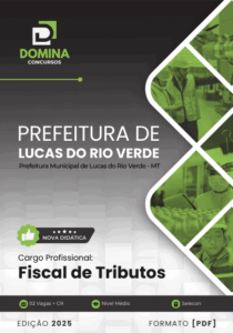Apostila Fiscal de Tributos 2025: Guia Completo para Lucas do Rio Verde – MT