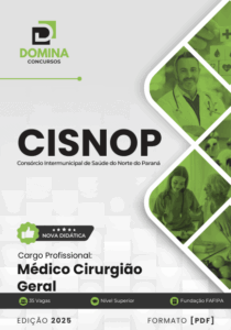 Apostila Médico Cirurgião Geral CISNOP 2025: Conteúdos e Atualizações Essenciais