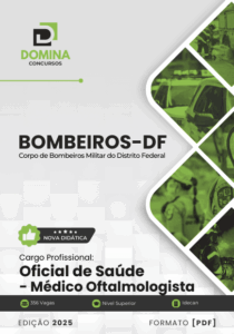 Apostila Oficial de Saúde para o CBO de Médico Oftalmologista – Bombeiros DF 2025