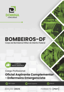 Apostila Oficial para Enfermeiros Emergencistas – Bombeiros DF 2025
