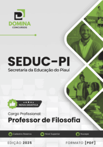 Apostila Profissional de Filosofia 2025 – SEDUC PI: Conteúdos e Metodologias Avançadas