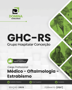 Apostila Profissional de Oftalmologia: Estrabismo GHC RS 2025