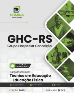 Apostila Técnica em Educação Física – GHC RS 2025: Conteúdos e Atualizações Profissionais