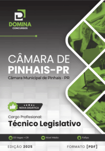 Apostila Técnico Legislativo: Guia Completo para Câmara de Pinhais – PR 2025