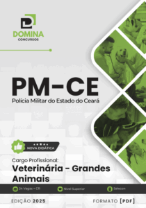 Apostila Veterinária para Grandes Animais PM CE 2025: Conteúdo Completo e Atualizado