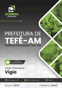 Apostila Vigia Tefé AM 2025: Preparação Completa para o Concurso Público