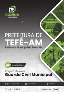 Apostila da Guarda Civil Municipal de Tefé AM: Preparação para 2025 e Concursos