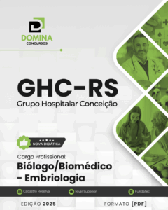 Apostila do Biólogo Biomédico GHC RS 2025: Conteúdos e Diretrizes Atualizadas