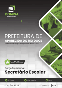 Apostila do Secretário Escolar: Diretrizes e Práticas para Aparecida do Rio Doce – 2025