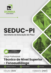 Apostila do Técnico em Fonoaudiologia 2025 – SEDUC PI: Conteúdos Essenciais