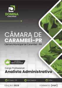 Apostila para Analista Administrativo da Câmara de Carambeí – PR 2025