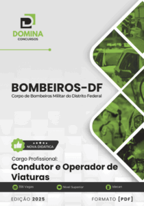 Apostila para Condutores e Operadores de Viaturas dos Bombeiros DF 2025: Guia Completo