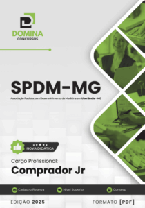 Descubra a Apostila Comprador JR SPDM Uberlândia MG 2025: Dicas e Insights!