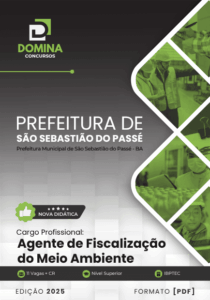 Descubra a Apostila de Agente de Fiscalização Ambiental: São Sebastião do Passé 2025