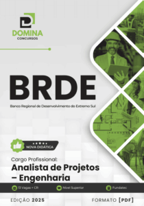 Domine Projetos com Nossa Apostila: Analista de Projetos Engenharia BRDE 2025!