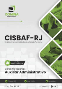 Domine os Estudos com a Apostila Auxiliar Administrativo CISBAF RJ 2025!