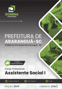 “Apostila Assistente Social I Araranguá SC 2025: Garanta sua Aprovação!”