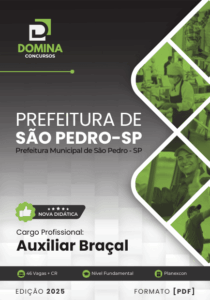 Apostila Auxiliar Braçal 2025 – Oportunidades e Diretrizes em São Pedro, SP