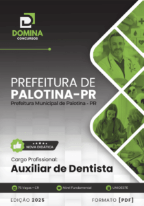 Apostila Auxiliar de Dentista Palotina PR: Guia Completo 2025
