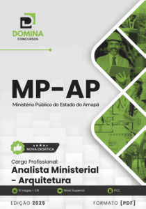Apostila Completa para Analista Ministerial: Arquitetura MP AP 2025